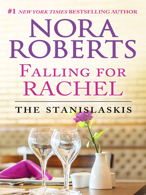 Title details for Falling for Rachel by Nora Roberts - Available